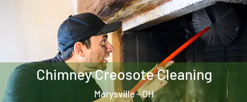  Chimney Creosote Cleaning Marysville - OH