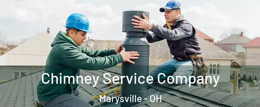 Chimney Service Company Marysville - OH