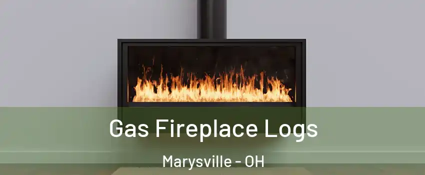  Gas Fireplace Logs Marysville - OH