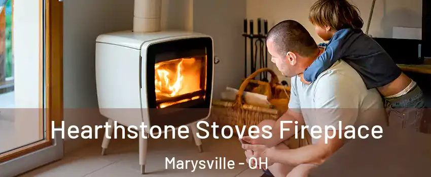  Hearthstone Stoves Fireplace Marysville - OH