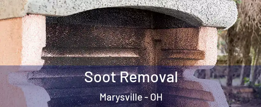  Soot Removal Marysville - OH